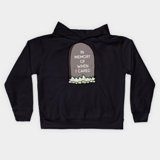 Sarcastic, Quote, Fun, Cartoon, In Memory of When I Cared Kids Hoodie